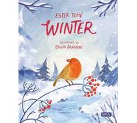 Ester Tomè, Giulia Dragone – Winter – Ediz. a colori
