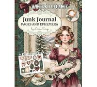 Winter Elegance by LianaScrap: Junk Journal Pages and Ephemera