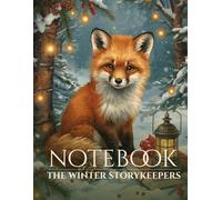 Winter Fox Notebook: Elegant Woodland Journal Inspired by Cozy Winter Stories