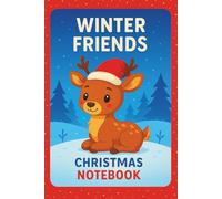 Winter friends: Christmas notebook for children little deer