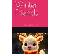 Winter Friends: Coloring Book for Kids