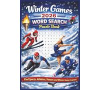 Winter Games 2026 Word Search Puzzle Book: Over 50 Puzzles Inspired by the Winter Games