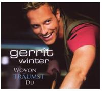Winter, Gerrit - Wovon Traeumst Du