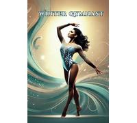 Winter Gymnast: Gymnastics Quote Journal with Ice Blue swirls on this inspiring journal. Affirmations, Sayings and beautiful silhouettes of gymnasts ... Christmas, Birthday, competition keepsake.