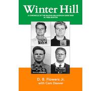 Winter Hill: A Chronicle of the McLean-McLaughlin Gang War in 1960s Boston (B&W Edition)