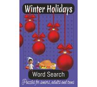 Winter Holidays Word Search: Word searches with easy-to-read print about Christmas, Halloween, and Thanksgiving | 6 X 9 inches, 110 pages | 50+ puzzles... fun gift for road trips, travel and relaxing