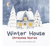 Winter House: Christmas Stories