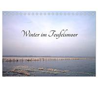 Winter im Teufelsmoor (Tischkalender 2026 DIN A5 quer), CALVENDO Monatskalender: Atemberaubender Kalender mit faszinierenden Winterlandschaften des Teufelsmoors