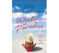 Winter In Paradise: A new series from the author of THE PERFECT COUPLE, now a major Netflix drama