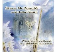 Winter in Scotland: A Highland Christmas by Steve McDonald