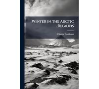 Winter in the Arctic Regions