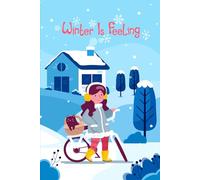 Winter Is Feeling - Winter Reflections Journal | Cozy Writing Notebook for Girls and Women | 120 Lined Pages for Gratitude and Self-Care