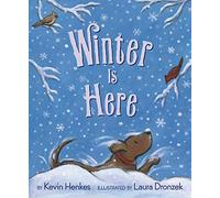 Winter Is Here: A Picture Book Celebrating Winter's Wonders for Kids (Ages 4-8)