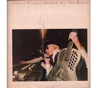 Winter, Johnny - Nothing But the Blues [VINYL] [UK Import]