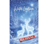 Winter Landscape Journal: Winter Wonderland Writing Notebook | Cozy Holiday Planner & Christmas Gift Idea