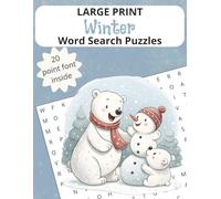 Winter Large Print Word Search Puzzle Book: Word Searches with Easy to Read Print, 20 Point Font about Winter, Artic Animals, Relaxing, and More | ... Gift for Vacations, Parties and Holidays