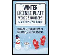 Winter License Plate Word & Number Search Puzzle Book For Teens, Adults & Seniors: Brain Games 100 Puzzles, 4000 Number and Letter Combinations | ... More |Gift For Christmas, Holiday & Birthday