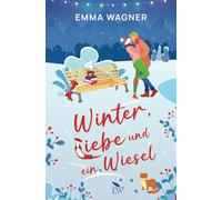 Winter, Liebe und ein Wiesel