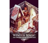 Winter Magic: isometric colouring book
