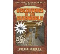Winter Morgan Discoveries in the Overworld (Tascabile)
