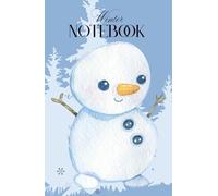 Winter Notebook: Snowman Journal for Thoughts, Dreams & Winter Memories ❄️: Cozy Grid Notebook for Writing, Planning, Doodling & Seasonal Journaling - 110 Pages, 5.5 x 8.5 inches