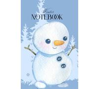 Winter Notebook: Snowman Journal for Thoughts, Dreams & Winter Memories ❄️: Cozy Grid Notebook for Writing, Planning, Doodling & Seasonal Journaling - 110 Pages, 5.5 x 8.5 inches