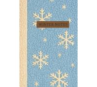 Winter Notes: A Cozy 6×9 Winter Journal | 120 Cream-Lined Pages | Sky Blue & Snowflake Sherpa Inspired Design | A Comfort Gift for the Season