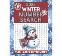 Winter Number Search Puzzles for Adults: Find Over 3500 Large Print Numbers With Solutions in the Book