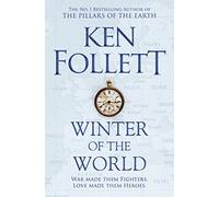 Ken Follett – Winter of the World – 2 – Macmillan