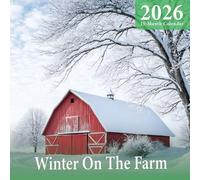 Winter On The Farm 2026 Calendar: rustic barns, snowy tractors, and peaceful rural farm scenes