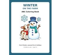 Winter on the Farm: ABC Coloring Book (Seasons on the Farm: ABC Activity Books)