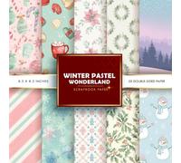 Winter Pastel Wonderland Scrapbook Paper: Double-Sided Decorative Craft Papers for JunkJournals, Wrapping, Card Making, Mixed Media & More