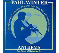 Winter, Paul - Anthems