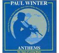 Winter, Paul - Anthems