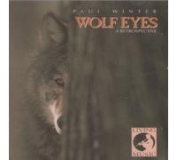 Winter, Paul - Wolf Eyes: Retrospective