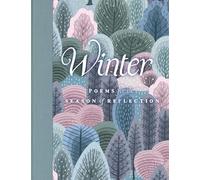 Winter: Poems for the Season of Reflection