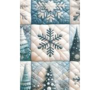 Winter Quilt Notebook: Vintage Patchwork Snowflakes & Forest Trees Cover | 6 x 9 College Ruled Notebook | 120 Lined Pages | Matte Finish Winter Journal | Cozy Woodland Gift #2