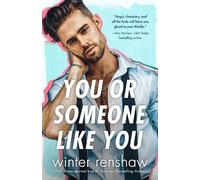 Winter Renshaw You or Someone Like You (Tascabile)