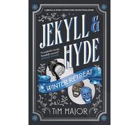 Tim Major Jekyll & Hyde: Winter Retreat (Copertina rigida)