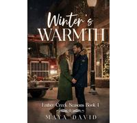 Winter’s Warmth: Ember Creek Seasons Book 1