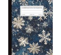 Winter Snowflakes Composition Notebook: Navy Blue & Silver Christmas Design | 7.5x9.25 in | 110 Pages | College Ruled Lines