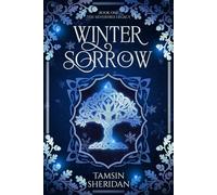 Winter Sorrow: Book One of The Silvertree Legacy