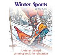 Winter Sports: A winter themed coloring book for relaxation
