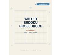Winter Sudoku Großdruck: 100 Rätsel - Leicht bis Schwer