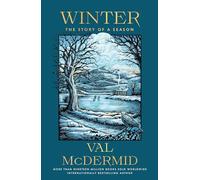 Winter: The Story of a Season