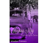 Winter Travers Keeping Meg (Tascabile) Devil's Knights