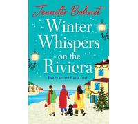 Winter Whispers on the Riviera: The BRAND NEW festive, escapist romance from Jennifer Bohnet for 2026