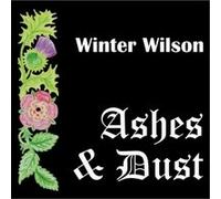 Winter Wilson (Kip Winter & Dave Wilson) - Ashes & Dust