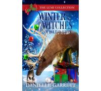 Winter Witches of Holiday Haven: The Lumi Collection
