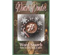 Winter Wonder Word Search: Cozy Winter-Themed Word Search Puzzles For Teens and Adults | Easy to Read, Relaxing Brain Games For Stress Relief and ... Pages | 60 Puzzles With 700+ Unique Words |